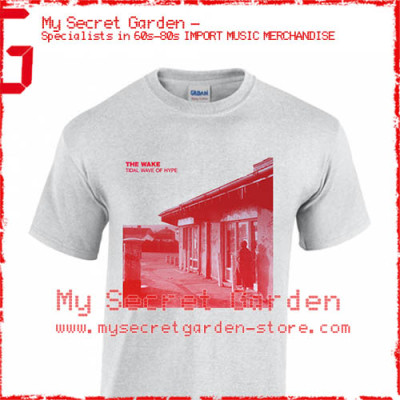 The Wake - Tidal Wave Of Hype  T Shirt 